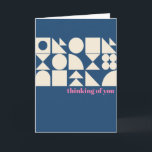 Thinking of You Modern Geometric Blue Stylish Card<br><div class="desc">Send heartfelt thoughts with a modern twist using this geometric "Thinking of You" card. Featuring a stylish arrangement of abstract shapes in cream against a deep blue background, this card stands out with its clean, contemporary design. The pink "thinking of you" text adds a gentle, caring touch, making it perfect...</div>