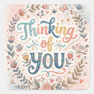 Thinking of You Whimsical Floral Square Sticker