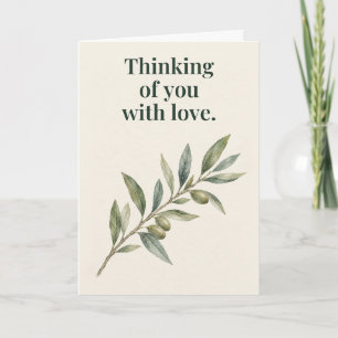 Thinking of You with Love Olive Branch Sympathy Card