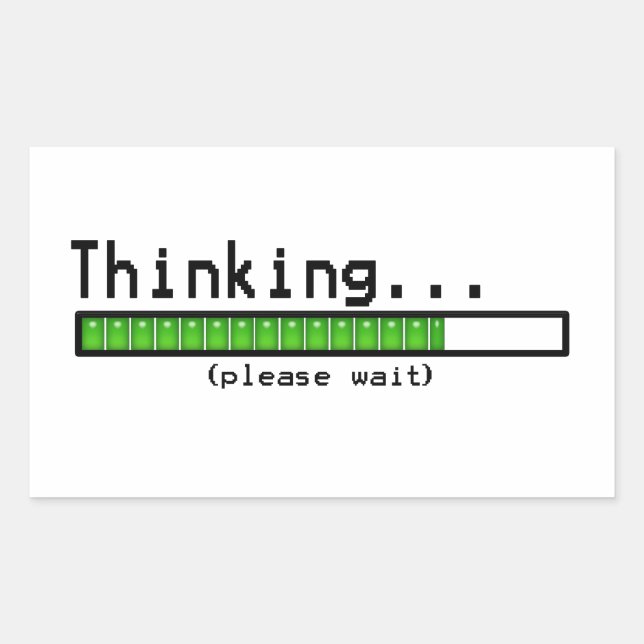Thinking... Please wait funny stickers (Front)