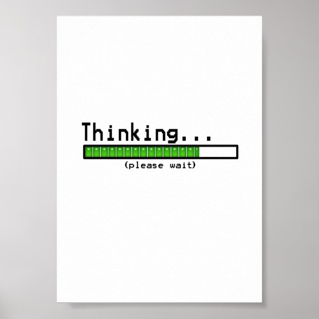 Thinking, Please Wait Poster (Front)