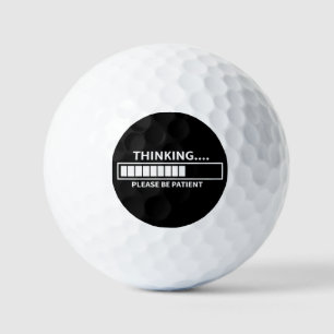 Thinking Please Wait T-Shirt Golf Balls