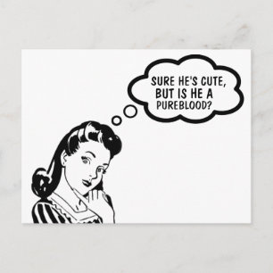 THINKING RETRO WOMAN, IS HE A PUREBLOOD? POSTCARDS