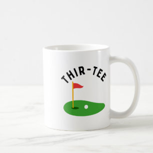 Thir-tee 30th Golf Birthday Party Thirtieth Golf P Coffee Mug