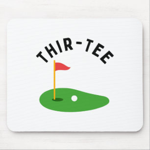 Thir-tee 30th Golf Birthday Party Thirtieth Golf P Mouse Mat