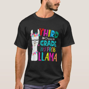 Third 3rd Grade Teacher Back To School No Prob Lla T-Shirt