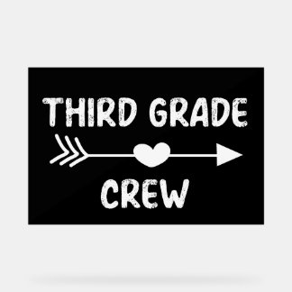Third Grade Crew Acrylic Sign