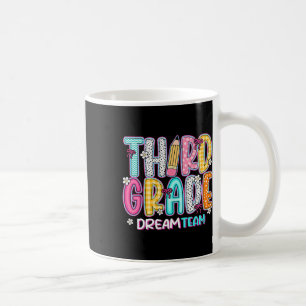 Third Grade Dream Team Back To School First Day Of Coffee Mug