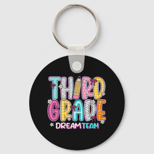 Third Grade Dream Team Back To School First Day Of Key Ring