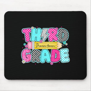 Third grade dream team back to school first day of mouse mat