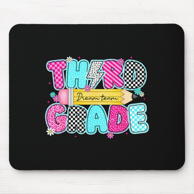 Third grade dream team back to school first day of mouse mat (Front)