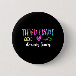 Third Grade Dream Team Students Teachers Back To S 6 Cm Round Badge