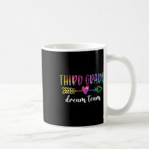 Third Grade Dream Team Students Teachers Back To S Coffee Mug