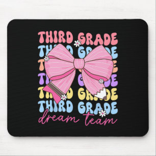 Third Grade Dream Team Teacher Bow Back To School  Mouse Mat