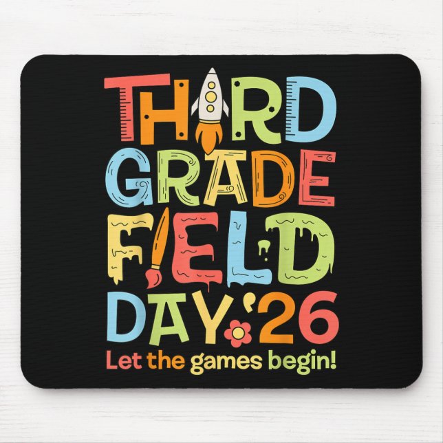 Third Grade Field Day 26 Let The Games Begin Mouse Mat (Front)