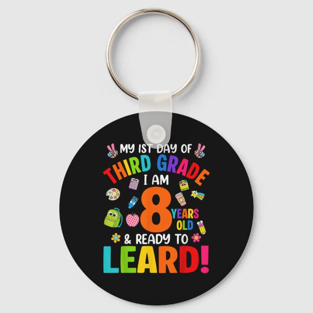 Third Grade First Day Of School 8 Years Old Back T Key Ring (Front)