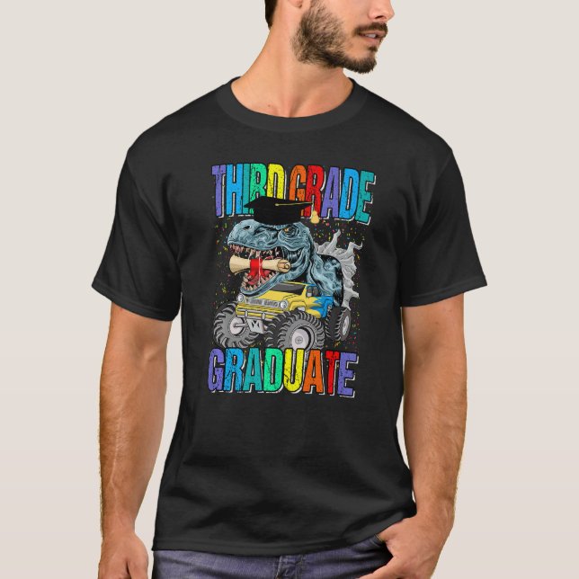 Third Grade Graduate Monster Truck Dinosaur Gradua T-Shirt (Front)