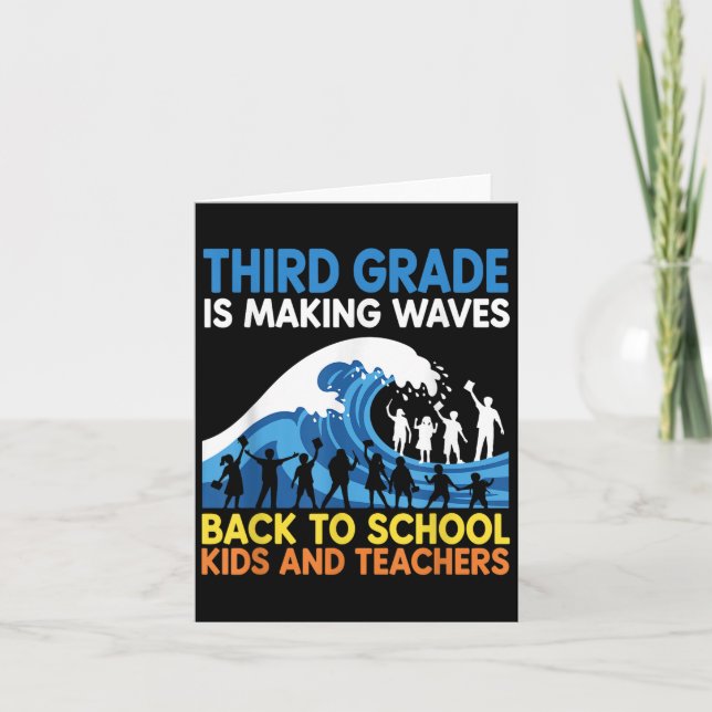 Third Grade Is Making Waves Back To School Kids An Card (Front)