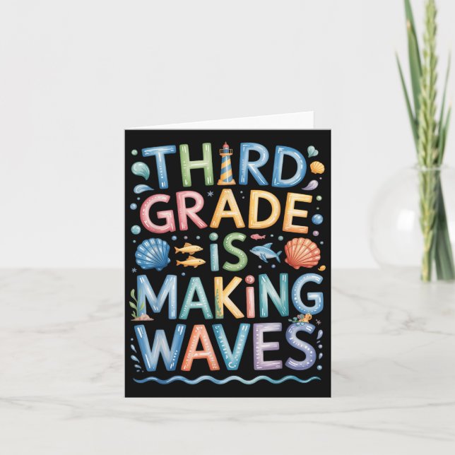 Third Grade Is Making Waves Back To School Kids An Card (Front)