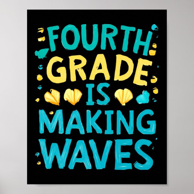 Third Grade Is Making Waves Back To School Kids An Poster (Front)