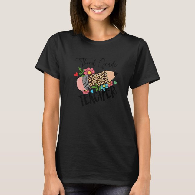 Third Grade Leopard Pencil 1st First Day Of School T-Shirt (Front)