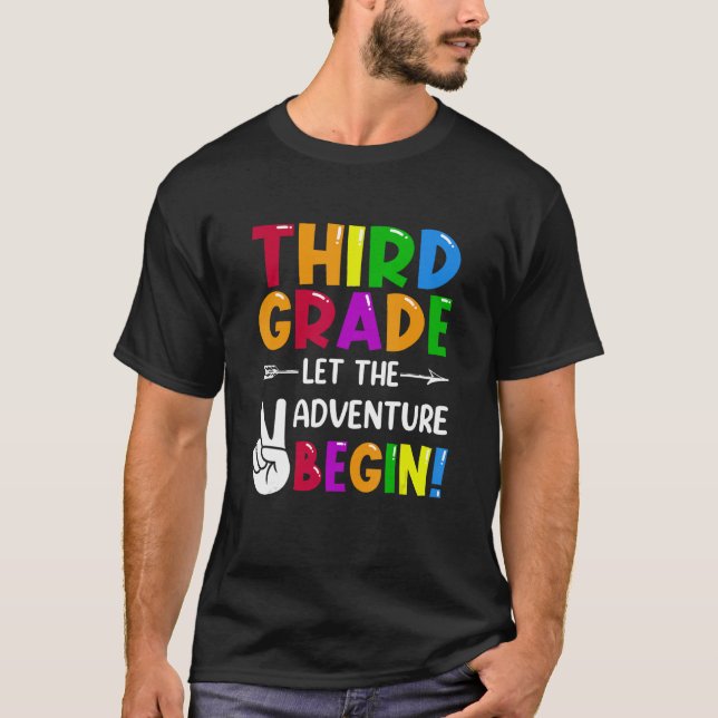 Third Grade Let The Adventure Begin Back To School T-Shirt (Front)