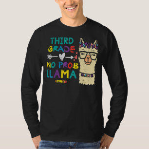 Third Grade No Prob Llama 3rd First Day Of School T-Shirt