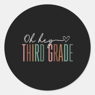 Third Grade Oh Hey Retro Back To School 3rd Grade Classic Round Sticker