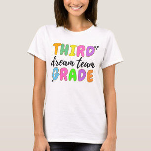 Third Grade Teacher, Back To School, Teacher Team T-Shirt