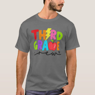 Third Grade Teacher First Day School 3Rd Grade Cre T-Shirt