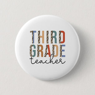 Third Grade Teacher Leopard Happy First Day Of Sch 6 Cm Round Badge