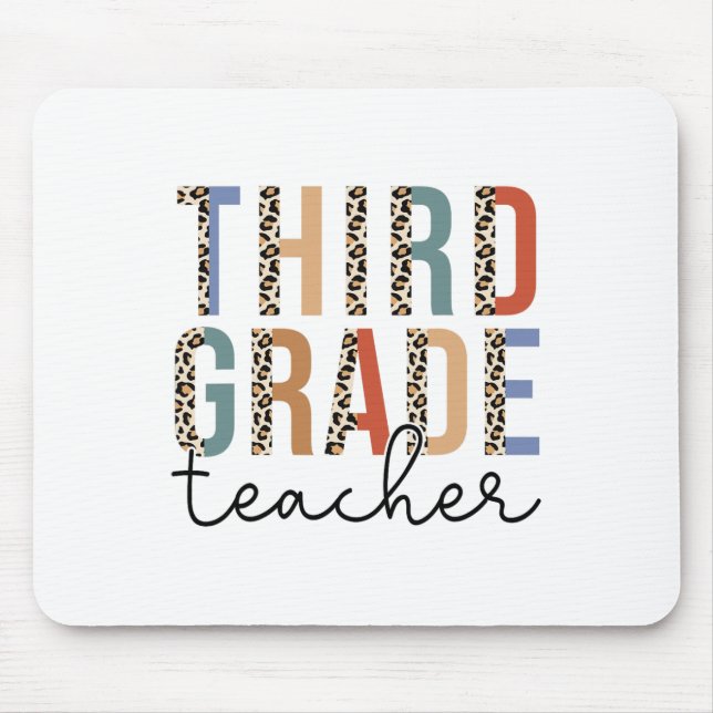 Third Grade Teacher Leopard Happy First Day Of Sch Mouse Mat (Front)