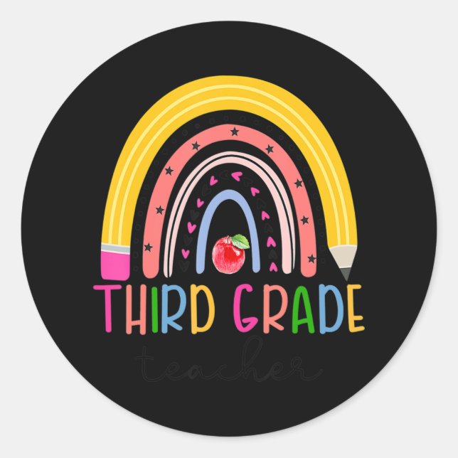 Third Grade Teacher Rainbow Teacher Back To School Classic Round Sticker (Front)