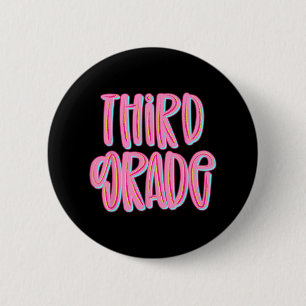 Third Grade Team 3rd Grade Teachers Students Back 6 Cm Round Badge