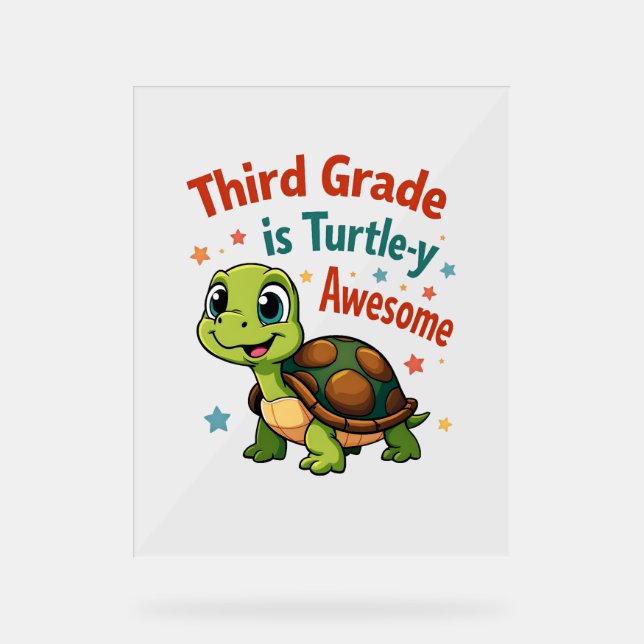 Third grade Turtle-y Awesome 3rd Grade Back to Sch Acrylic Sign (Front)