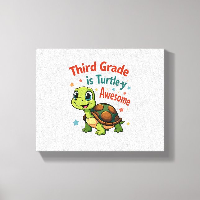 Third grade Turtle-y Awesome 3rd Grade Back to Sch Canvas Print (Front)