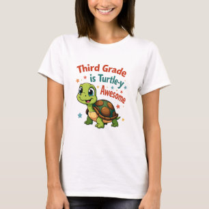 Third grade Turtle-y Awesome 3rd Grade Back to Sch T-Shirt
