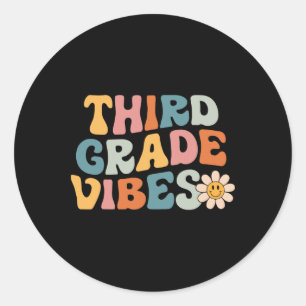 Third Grade Vibes - 3rd Grade Team Retro 1st Day O Classic Round Sticker