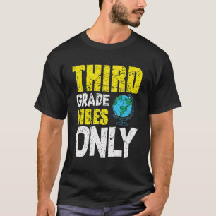 Third Grade Vibes Back-To-School Academic Teacher T-Shirt