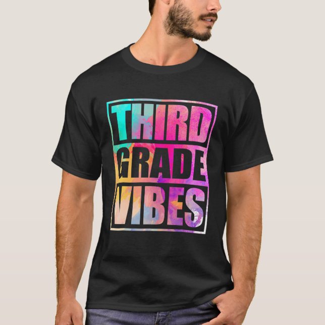 Third Grade Vibes  First Day Of 3rd Grade Back Sch T-Shirt (Front)
