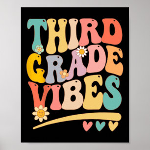 Third Grade Vibes For Girls Boys 3rd Grade Teacher Poster