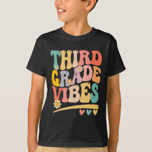 Third Grade Vibes For Girls Boys 3rd Grade Teacher T-Shirt