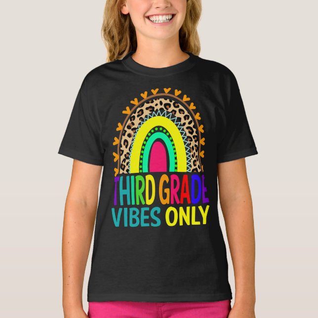 Third Grade Vibes Only Rainbow Leopard  T-Shirt (Front)