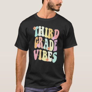 Third Grade Vibes Retro Teacher 3rd Grade Back To T-Shirt