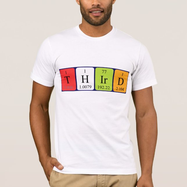 Third periodic table name shirt (Front)