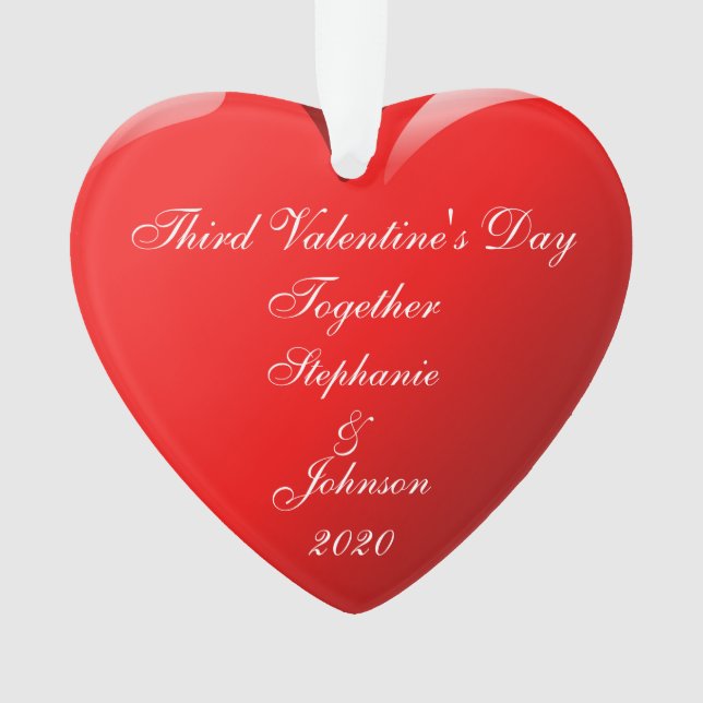 Third Valentine's Day Together Names Heart Red Ornament (Front)