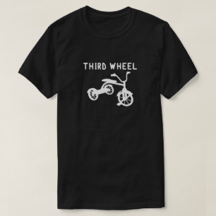 Third Wheel T-Shirt