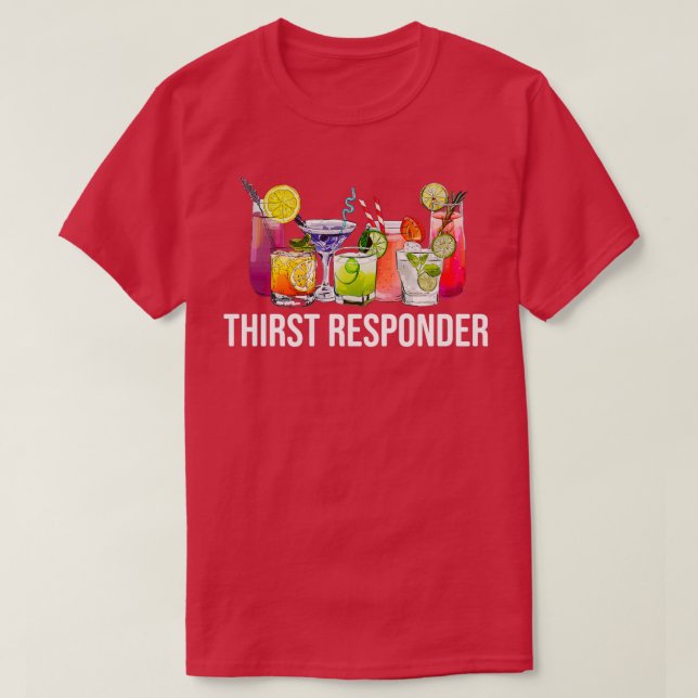 Thirst Responder 2 T-Shirt (Design Front)