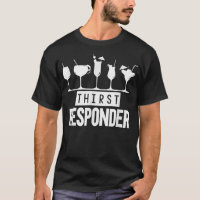 Thirst Response Responder Funny Bartender Mixologi
