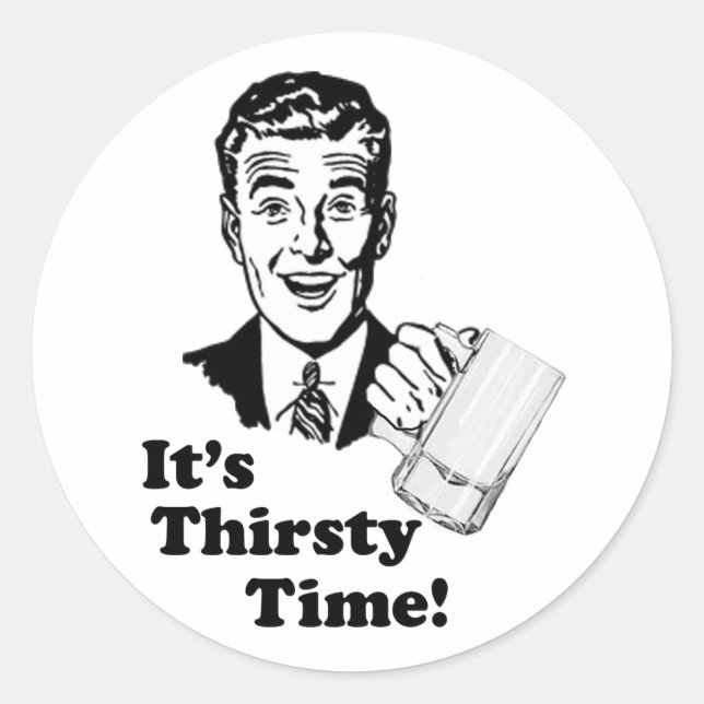 Thirsty Time Stickers (Front)